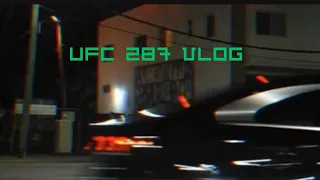 UFC 287: MIAMI VLOG