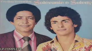 Solevante & Soleny - LP  Completo - Ano 1983