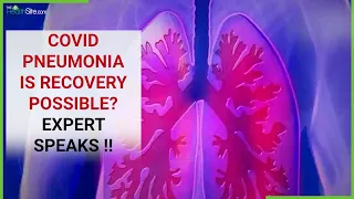 What Are The Symptoms & Treatment Of Covid Pneumonia, Expert Speaks !!