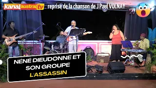 NENE DIEUDONNE - reprise de la chanson de J Paul VOLNAY - L'assassin - By KANAL AUSTRAL.TV