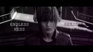 ENDLESSNESS / FFXV / Final Fantasy 15