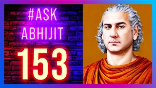 #AskAbhijit 153: Ukraine, Turkey, CRISPR, Rome, Egypt, Andamans, Gobekli Tepe, Andamans, Dinosaurs