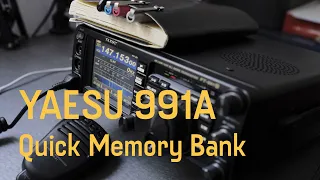 Yaesu FT-991A Quick Memory Bank