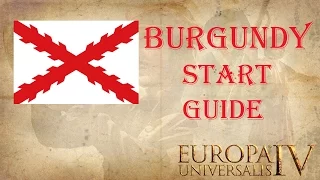 Europa Universalis 4 Burgundy start guide