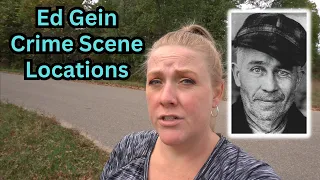 Midwest Crime Scenes | Ed Gein | Plainfield and Wautoma | Wisconsin Serial Killer