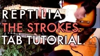 The Strokes - Reptilia ( Two Guitar Tab Tutorial & Cover )