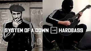 System of a Down - Chop CYKA (hardbass cover)
