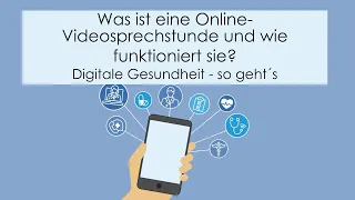 Was ist eine Online-Videosprechstunde und wie funktioniert sie?  | Digitale Gesundheit - so geht´s