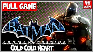 COLD, COLD HEART | BATMAN: ARKHAM ORIGINS | Walkthrough | 4K60FPS | No Commentary Longplay [PC]