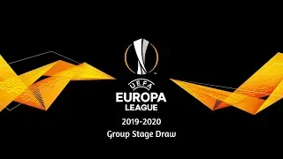 UEFA EUROPA LEAGUE 2019-2020 | UEL GROUPS 2019-2020 | GROUP STAGE DRAW 2019-2020 |