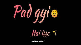 Mera tere liye hi hua hai janam Lyrics status whatsapp status black screen status