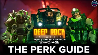 A guide to the Perks in Deep Rock Galactic