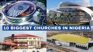 Top 10 Biggest churches In Nigeria 2024