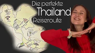 Die perfekte Thailand Reiseroute für 2-4 Wochen ♡