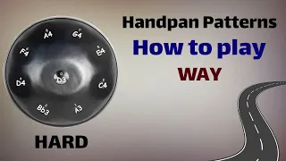 Way;Handpan tutorials  l آموزش هنگدرام