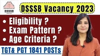 DSSSB Vacancy 2023 || DSSSB TGT PGT PRT Eligibility Criteria|| Dsssb Exam pattern #dsssb #dsssb2023