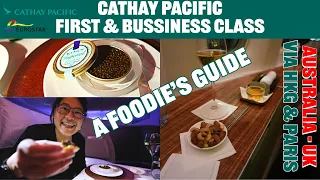 CATHAY PACIFIC Melbourne to London | Business and First Class | Food Review 2023