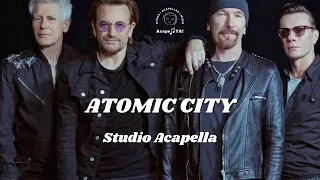 U2 - Atomic City (Studio Acapella)