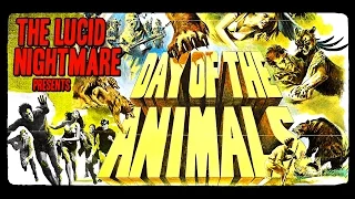 The Lucid Nightmare - Day of the Animals Review