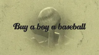 Granger Smith - Buy A Boy A Baseball (Official Lyric Video)