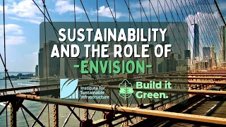 Sustainability And The Role Of Envision