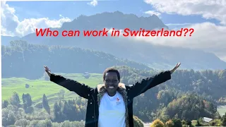 Can non-EU citizens work in Switzerland?
