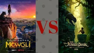 Mowgli: legend of the Jungle VS Jungle Book (2016) (which one is better?)