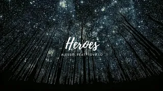 Alesso - Heroes (We Could Be) feat. Tove Lo (Lyrics)