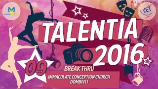 09 - Immaculate Conception Church - Dombivli | Talentia 2016 (Break Thru)