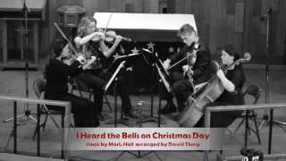 I Heard the Bells on Christmas Day - Veridian String Quartet