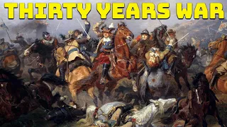 The Thirty Years' War - Catholics vs Protestants