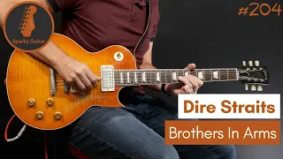 Brothers In Arms - Dire Straits (Guitar Cover #204)