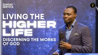 Living The Higher Life — Discerning The Works Of God | Phaneroo Sunday 175 | Apostle Grace Lubega