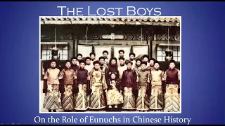 The Lost Boys: The History of Eunuchs in China (1/2)