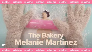 [SubThai] Melanie Martinez  - The Bakery