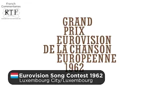 Eurovision Song Contest 1962 (French Commentary)