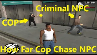 GTA San Andreas - Police Chase Criminal [How Far Cops Chase NPC Criminal]