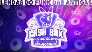 CASH BOX - O SOM ACIMA DO NORMAL | LENDAS DO FUNK DAS ANTIGAS | 2 Live Crew, Gucci Crew, Megatrons!