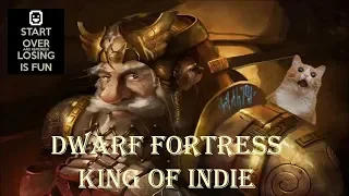 Dwarf fortress  "Великий и ужасный"  | О самой грандиозной инди-игре в истории