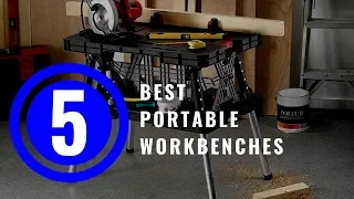 Best Portable Workbenches 2018 — TOP 5 Portable Workbench Reviews