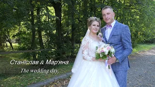 Станіслав & Мар'яна. The wedding day. 29.08.2020