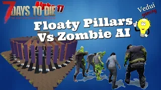 7 Days to Die Alpha 17 | 🧟  FLOATY Pillar Horde Base. AFK VS Zombie CRAZY AI! @Vedui42 ✔️