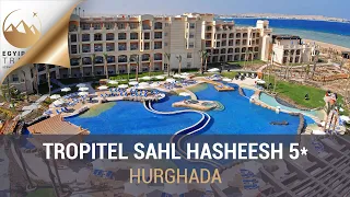 Tropitel Sahl Hasheesh Hotel Hurghada | Egyiptom Travel