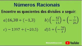 Encontre os quocientes das divisões a seguir: 16,38: (-1,3)