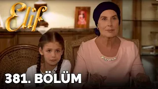 Elif - 381.Bölüm