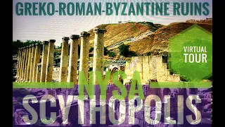 Nysa - Scythopolis: Ancient Greko-Roman-Byzantine City (Virtual Tour)