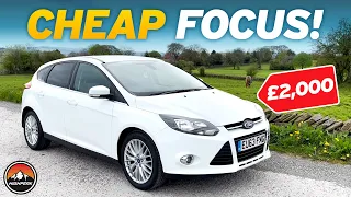 I BOUGHT A CHEAP FORD FOCUS FOR £2,000!