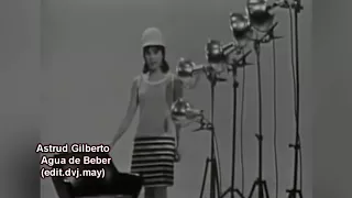 Astrud Gilberto - Agua de Beber.(edit.dvj.may) demo