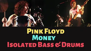 Pink Floyd - Money - Isolated Bass and Drums