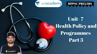 Health Policies and Programme Part 3| स्वास्थ्य नीतियाँ और कार्यक्रम 3